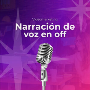 Narración de Voz en Off Menos de 30 seg